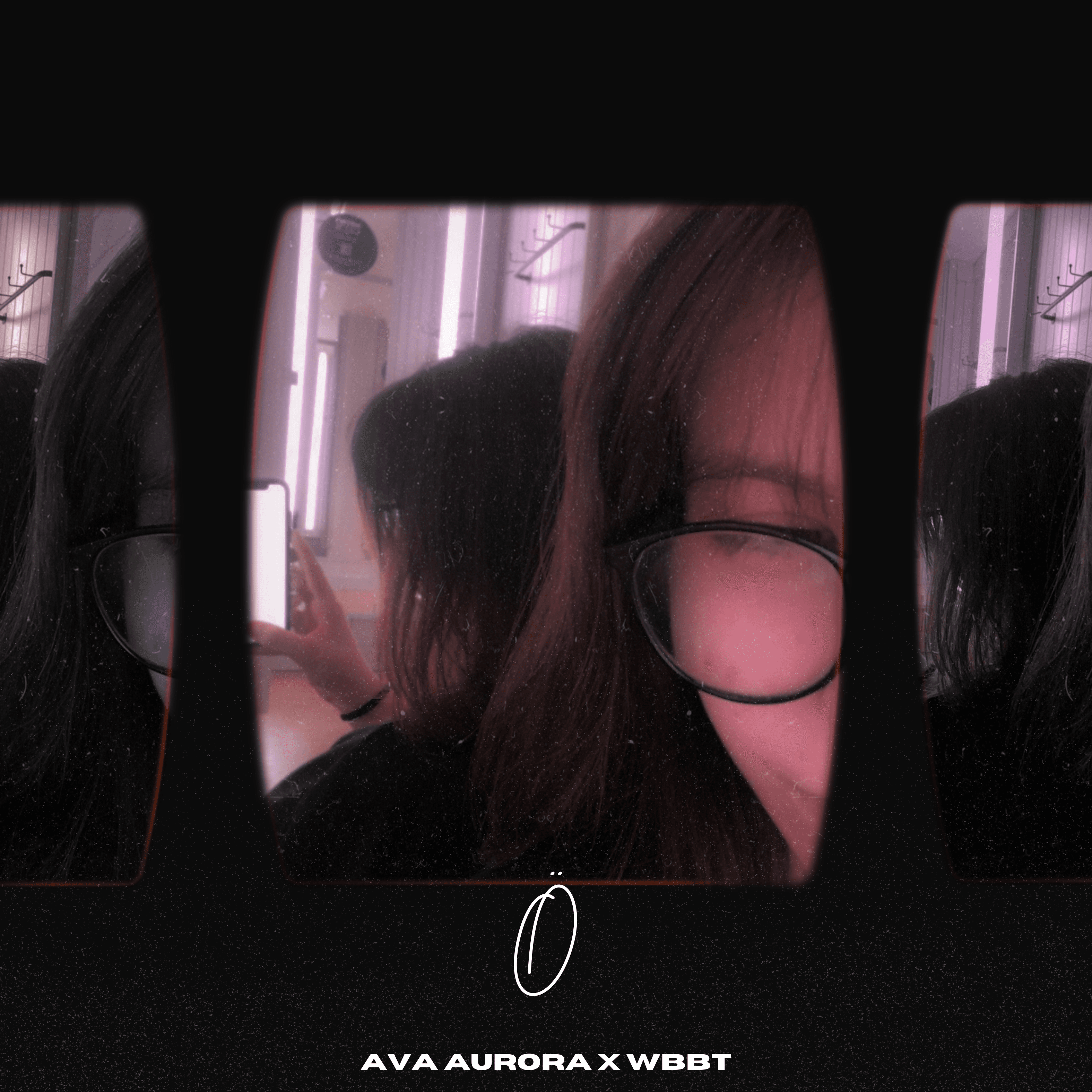 Ö. by WBBT X Ava Aurora